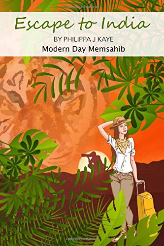 Escape to India: Modern Day Memsahib