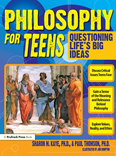 Philosophy for Teens: Questioning Life's Big Ideas von Routledge