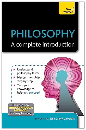 Philosophy: A Complete Introduction: Teach Yourself