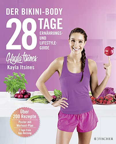 28 Tage zum Bikini-Body: Ernährungs- und Lifestyleguide von FISCHERVERLAGE