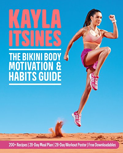The Bikini Body Motivation and Habits Guide: 200+ Recipes. 28-Day-Meal-Plan. 28-Day-Workout-Poster. Free Downloadables