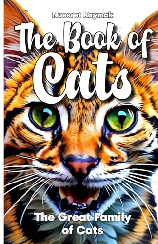 The Book of Cats: The Great Family of Cats von Atelier Kaymak