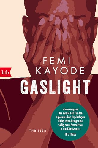 Gaslight: Thriller (Psychologe Dr. Philip Taiwo ermittelt, Band 2) von btb