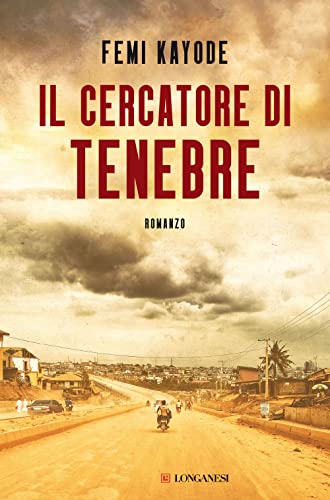 Il cercatore di tenebre (La Gaja scienza) von Longanesi