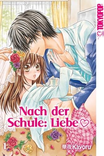 Nach der Schule: Liebe 01 von TOKYOPOP GmbH