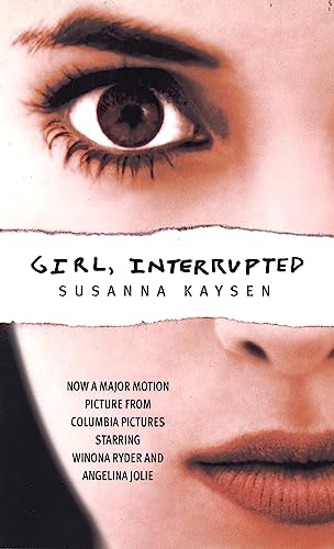 Girl, Interrupted: Now a major motion picture from Columbia Pictures starring Winona Ryder and Angelina Jolie (Virago Modern Classics)