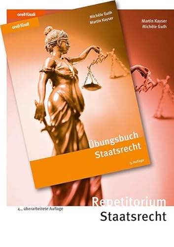 Staatsrecht Kombipaket: Repetitorium & Übungsbuch (Orell Füssli Repetitorien) von Orell Füssli Verlag