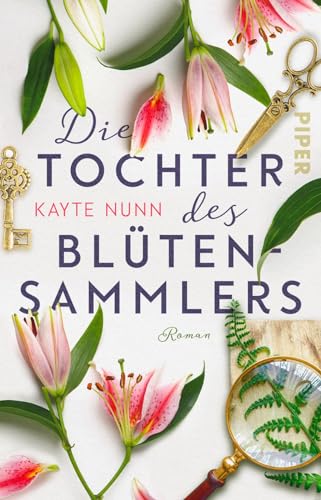 Die Tochter des Blütensammlers: Roman von PIPER