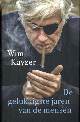 De gelukkigste jaren van de mensen De gelukkigste jaren van de mensen von Uitgeverij Balans