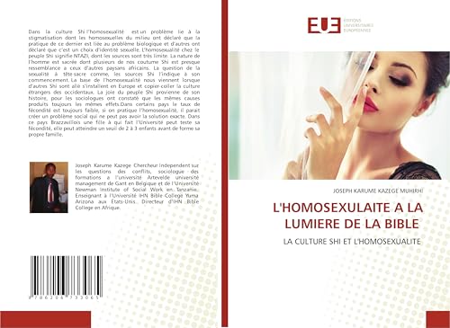 L'HOMOSEXULAITE A LA LUMIERE DE LA BIBLE: LA CULTURE SHI ET L'HOMOSEXUALITE von Éditions universitaires européennes