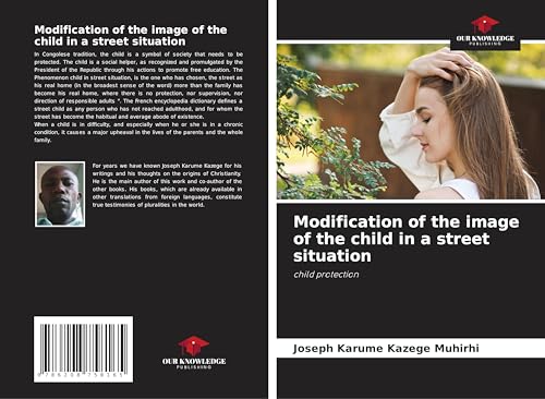 Modification of the image of the child in a street situation: child protection von Our Knowledge Publishing