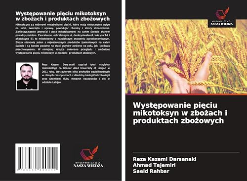 Wyst¿powanie pi¿ciu mikotoksyn w zbo¿ach i produktach zbo¿owych: DE von Wydawnictwo Nasza Wiedza
