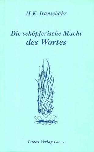 Die schöpferische Macht des Wortes Die schöpferische Macht des Wortes von Bhaktivedanta Book Trust (BBT)