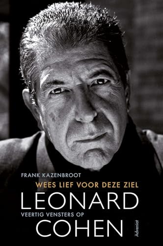 Wees lief voor deze ziel: Veertig vensters op Leonard Cohen von Adveniat