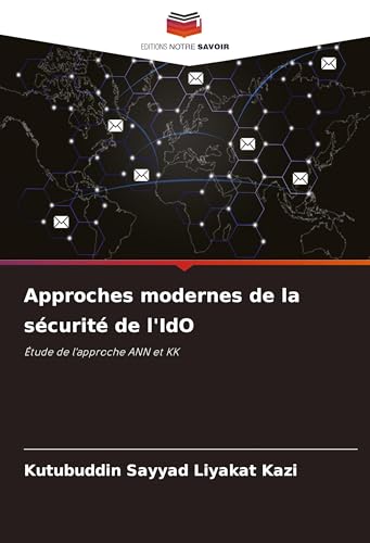 Approches modernes de la sécurité de l'IdO: Étude de l'approche ANN et KK