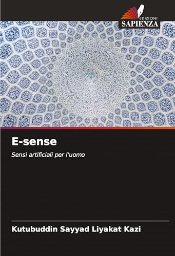 E-sense: Sensi artificiali per l'uomo