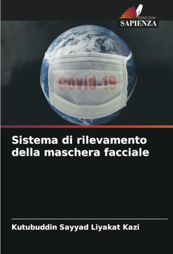 Sistema di rilevamento della maschera facciale Sistema di rilevamento della maschera facciale von Edizioni Sapienza
