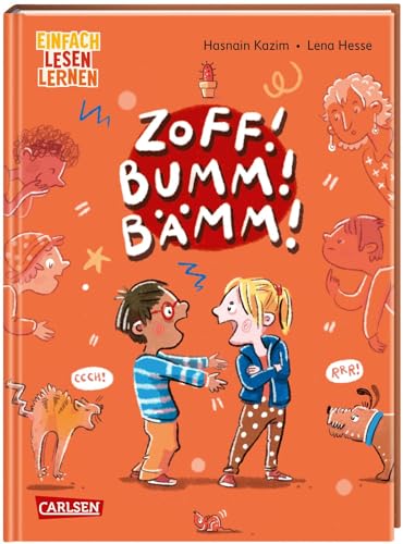 ZOFF! BUMM! BÄMM!- Ein Streitbuch: Einfach Lesen Lernen | Das erste Kinderbuch von "Profistreithahn" Hasnain Kazim