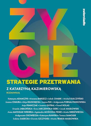 Życie. Strategie przetrwania