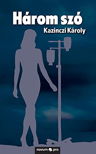 Három szó Három szó von novum publishing