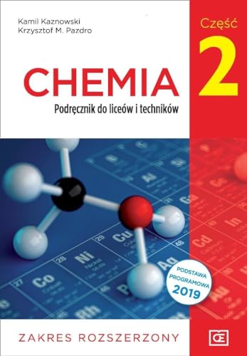 Chemia 2 Podręcznik Zakres rozszerzony: Szkoła ponadpodstawowa von Pazdro