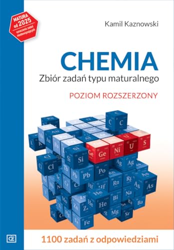 Chemia Zbiór zadań typu maturalnego Poziom rozszerzony: Matura od 2025 von Pazdro