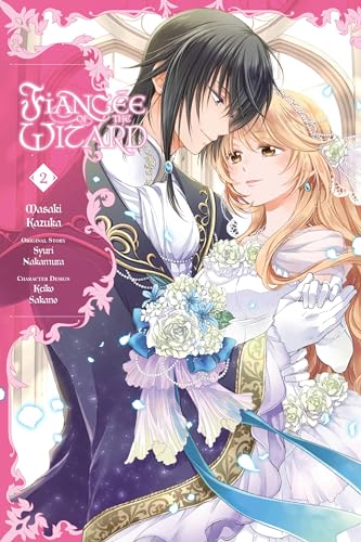 Fiancée of the Wizard, Vol. 2: Volume 2 (FIANCEE OF THE WIZARD GN)