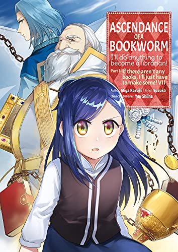 Ascendance of a Bookworm (Manga) Part 1 Volume 7 (ASCENDANCE OF A BOOKWORM PART 1 GN) von Yen Press