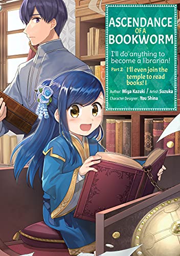 Ascendance of a Bookworm (Manga) Part 2 Volume 1 (ASCENDANCE OF A BOOKWORM PART 2 GN) von Yen Press