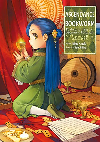 Ascendance of a Bookworm: Part 2 Volume 3: I'll Do Anything to Become a Librarian! Apprentice Shrine Maiden (ASCENDANCE OF A BOOKWORM LIGHT NOVEL PART 2 SC, Band 3) von J-Novel Club