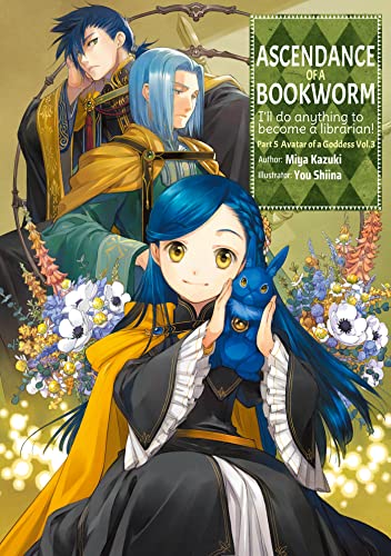 Ascendance of a Bookworm: Part 5 Volume 3 (Ascendance of a Bookworm (light novel), 24)
