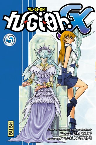 Yu-Gi-Oh ! GX, Tome 5 : Yu-Gi-Oh ! GX, Tome 5 : von Kana
