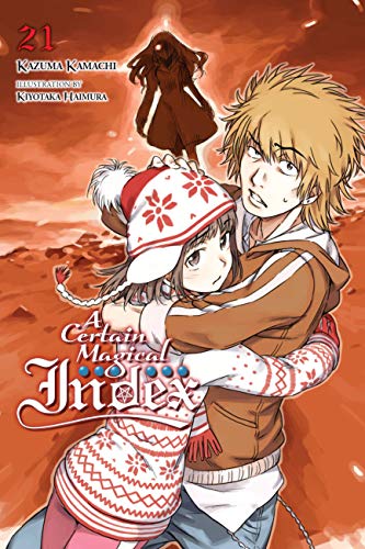 A Certain Magical Index, Vol. 21 (light novel) (CERTAIN MAGICAL INDEX LIGHT NOVEL SC)