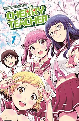 Cherry Teacher 01: Bd. 1 von Panini Verlags GmbH