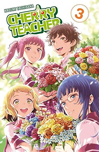 Cherry Teacher 03: Bd. 3 von Panini Verlags GmbH