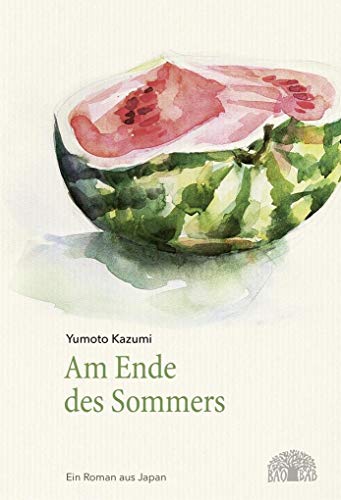 Am Ende des Sommers: Ein Roman aus Japan von Baobab Books