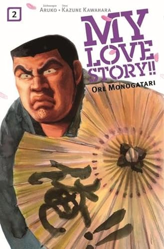 My Love Story!! - Ore Monogatari 02: Bd. 2