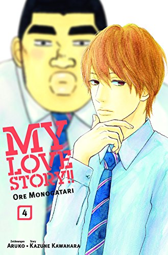 My Love Story!! - Ore Monogatari 04: Ein herzerwärmender Manga über unerwartete Liebe und Freundschaft, der dein Herz im Sturm erobern wird! My Love Story!! - Ore Monogatari 04: Ein herzerwärmender Manga über unerwartete Liebe und Freundschaft, der dein Herz im Sturm erobern wird!