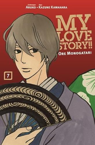 My Love Story!! - Ore Monogatari 07: Ein herzerwärmender Manga über unerwartete Liebe und Freundschaft, der dein Herz im Sturm erobern wird! My Love Story!! - Ore Monogatari 07: Ein herzerwärmender Manga über unerwartete Liebe und Freundschaft, der dein Herz im Sturm erobern wird!