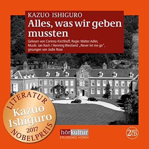 Alles, was wir geben mussten: ungekürzte Lesung Alles, was wir geben mussten: ungekürzte Lesung
