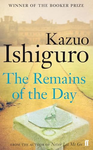 The Remains of the Day (2001): Winner of the Booker Prize 1989 (FF Classics) von Faber & Faber
