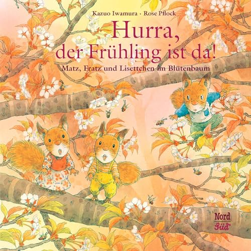 Hurra, der Frühling ist da!: Matz, Fratz und Lisettchen im Blütenbaum (Matz Fratz Lisettchen) Hurra, der Frühling ist da!: Matz, Fratz und Lisettchen im Blütenbaum (Matz Fratz Lisettchen)