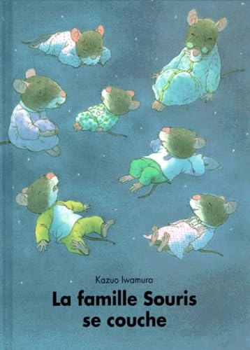 LA FAMILLE SOURIS SE COUCHE