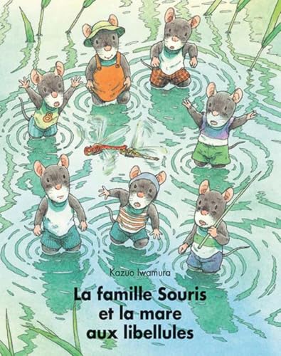 La famille souris et la mare aux libellules