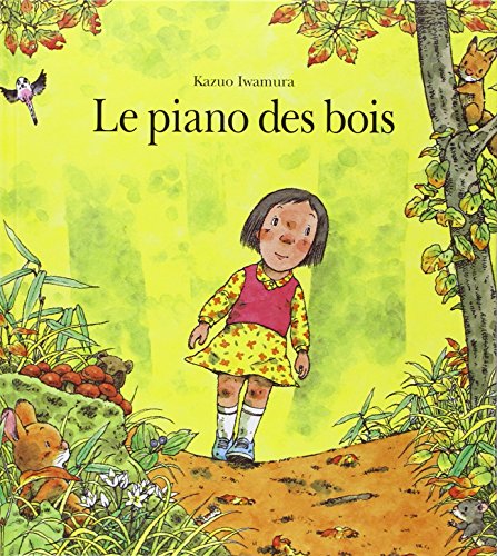 Piano des bois (Le)