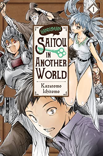 Handyman Saito in Another World, Vol. 1 (HANDYMAN SAITOU IN ANOTHER WORLD GN) von Yen Press