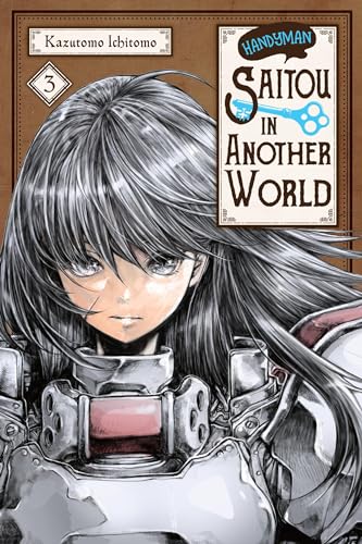 Handyman Saitou in Another World, Vol. 3 (HANDYMAN SAITOU IN ANOTHER WORLD GN)