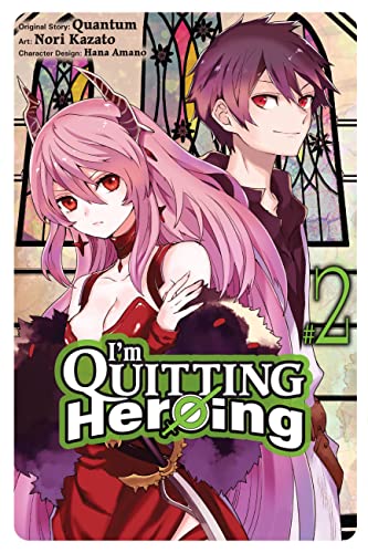I'm Quitting Heroing, Vol. 2: Volume 2 (IM QUITTING HEROING GN) von Yen Press