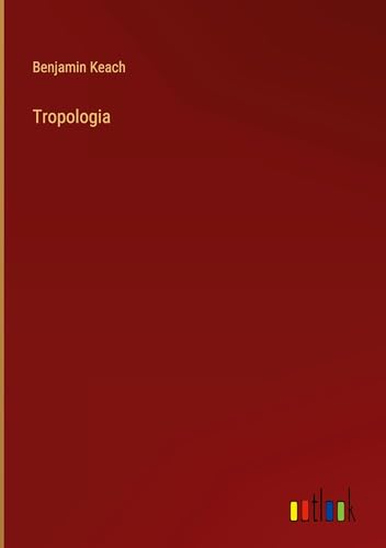 Tropologia Tropologia von Outlook Verlag