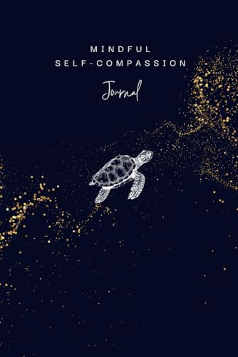 Mindful Self-Compassion Journal: A practical tool to help build more self-kindess, self-acceptance and inner peace von Independent Publishing Network
